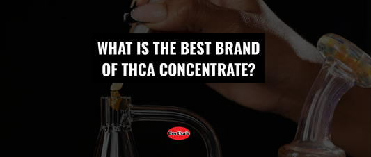 What Is The Best Brand of THCA Concentrate?