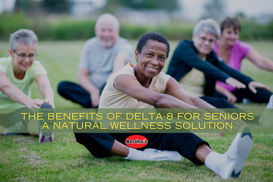The Benefits of Delta-8 for Seniors: A Natural Wellness Solution