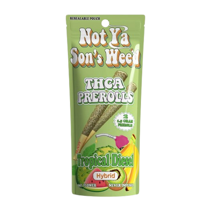 Tropical Diesel Not Ya Son's Weed THCA Pre-Rolls 2-Pack